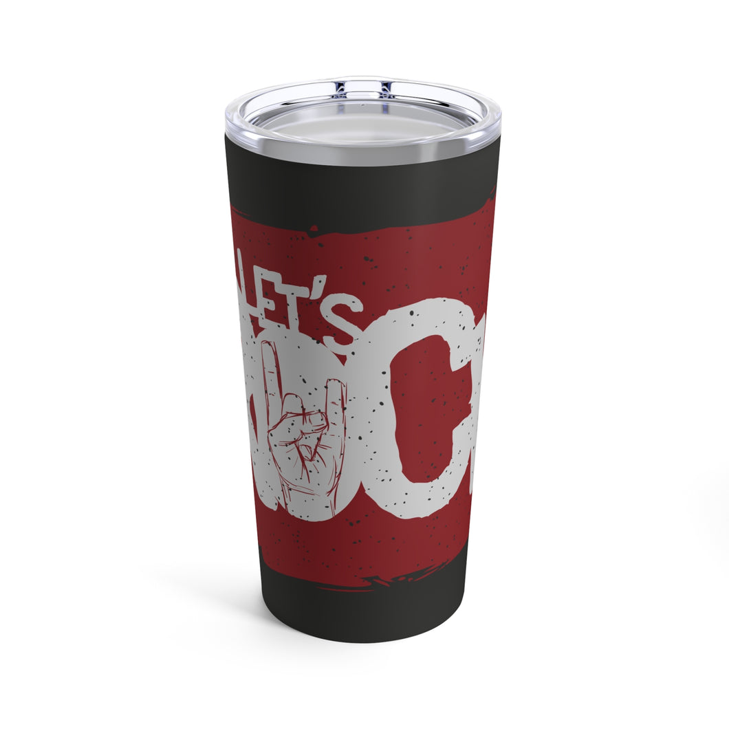 Let's Rock - Tumbler 20oz 20oz Printify Mug - Tracy McCrackin Photography