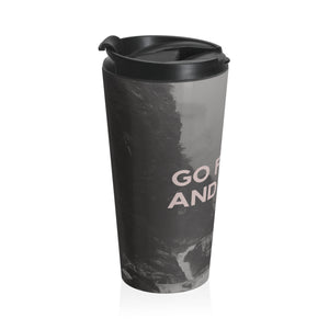 Go Forth and Climb Stainless Steel Travel Mug Printify Mug - Tracy McCrackin Photography