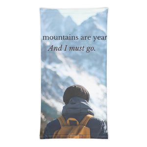 Inspirational - Mountains are Yearning Face Mask/Neck Gaiter Tracy McCrackin Photography Clothing - Tracy McCrackin Photography